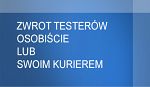 Zwrot testerów osobiście lub swoim kurierem